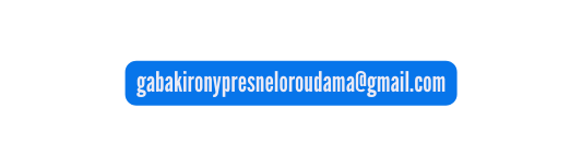 gabakironypresneloroudama gmail com